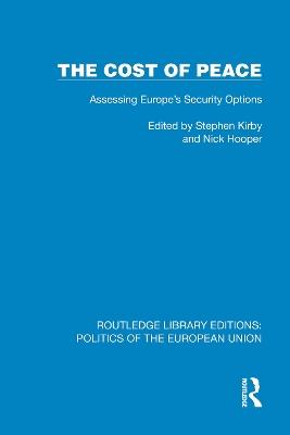 The Cost of Peace: Assessing Europe's Security Options - cover