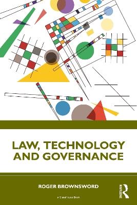 Law, Technology and Governance - Roger Brownsword - cover