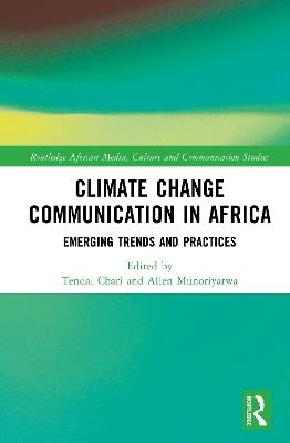 Climate Change Communication in Africa: Emerging Trends and Practices - cover