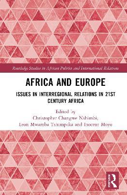 Africa and Europe: Issues in Interregional Relations in 21st Century Africa - cover