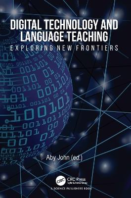 Digital Technology and Language Teaching: Exploring New Frontiers - cover