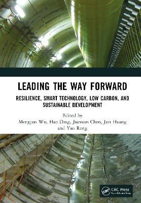 Leading the Way Forward: Resilience, Smart Technology, Low Carbon, and Sustainable Development - cover