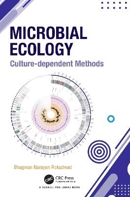 Microbial Ecology: Culture-dependent Methods - Bhagwan Narayan Rekadwad - cover
