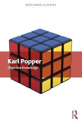 Objective Knowledge: An Evolutionary Approach - Karl Popper - cover