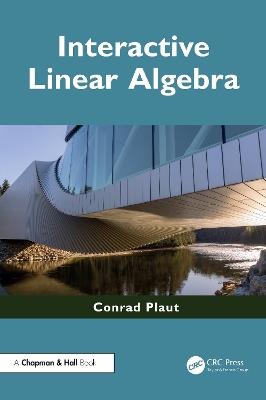 Interactive Linear Algebra - Conrad Plaut - cover