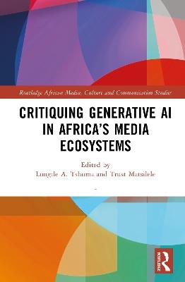 Critiquing Generative AI in Africa’s Media Ecosystems - cover