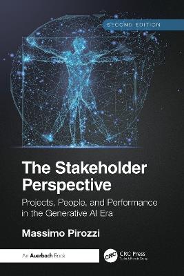 The Stakeholder Perspective, Second Edition: Projects, People, and Performance in the Generative AI Era - Massimo Pirozzi - cover
