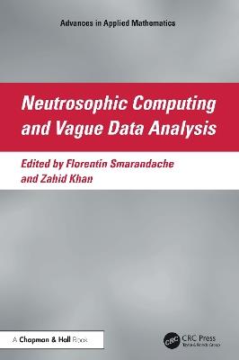 Neutrosophic Computing and Vague Data Analysis - cover