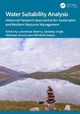 Water Suitability Analysis: Advanced Research Approaches for Sustainable and Resilient Resource Management - cover