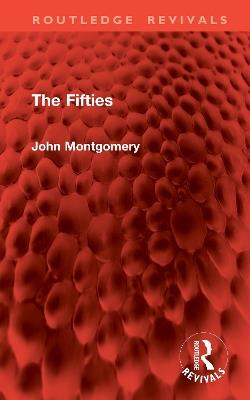 The Fifties - John Montgomery - cover