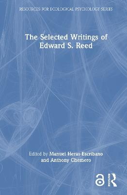 The Selected Writings of Edward S. Reed - cover