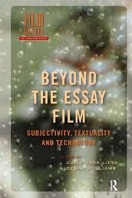 Beyond the Essay Film: Subjectivity, Textuality and Technology - cover