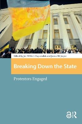 Breaking Down the State: Protestors Engaged - cover