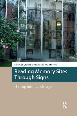 Reading Memory Sites Through Signs: Hiding into Landscape - cover