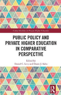Public Policy and Private Higher Education in Comparative Perspective - cover