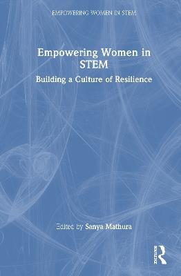 Empowering Women in STEM: Building a Culture of Resilience - cover