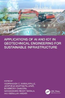 Applications of AI and IoT in Geotechnical Engineering for Sustainable Infrastructure - cover