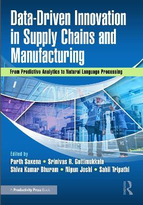 Data-Driven Innovation in Supply Chains and Manufacturing: From Predictive Analytics to Natural Language Processing - cover