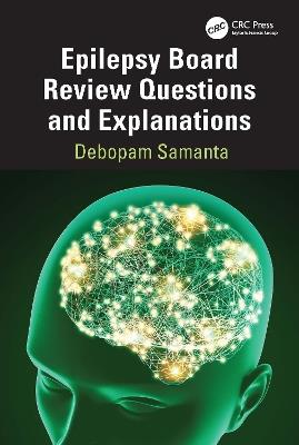 Epilepsy Board Review Questions and Explanations - Debopam Samanta - cover
