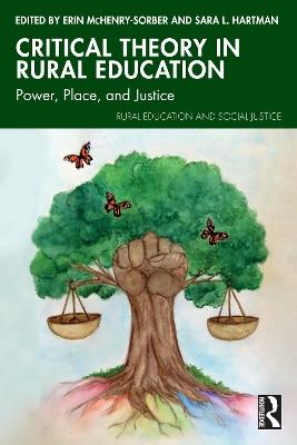 Critical Theory in Rural Education: Power, Place, and Justice - cover