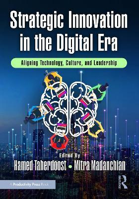Strategic Innovation in the Digital Era: Aligning Technology, Culture, and Leadership - cover
