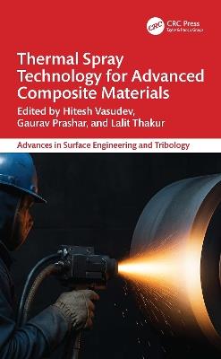Thermal Spray Technology for Advanced Composite Materials - cover