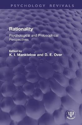 Rationality: Psychological and Philosophical Perspectives - cover
