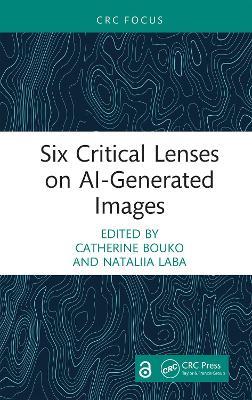 Six Critical Lenses on AI-Generated Images - cover