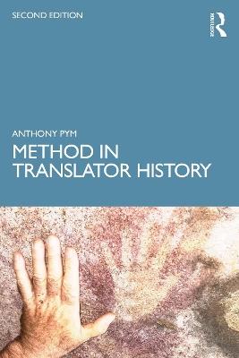 Method in Translator History: A Plea for Reflexive Empiricism’ - Anthony Pym - cover