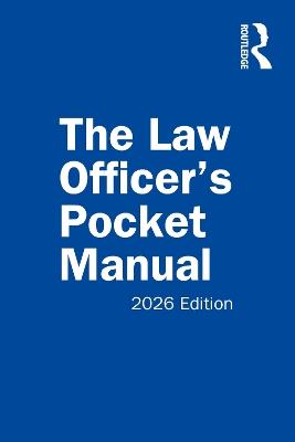The Law Officer’s Pocket Manual: 2026 Edition - John Miles Jr.,David Richardson,Anthony Scudellari - cover