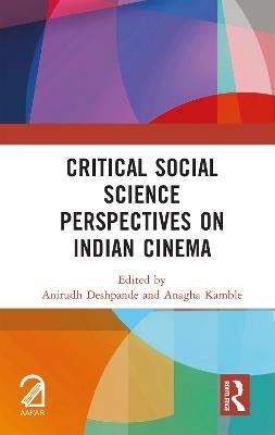 Critical Social Science Perspectives on Indian Cinema - cover