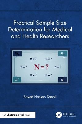 Practical Sample Size Determination for Medical and Health Researchers - Seyed Hassan Saneii - cover