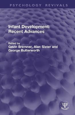 Infant Development: Recent Advances - cover