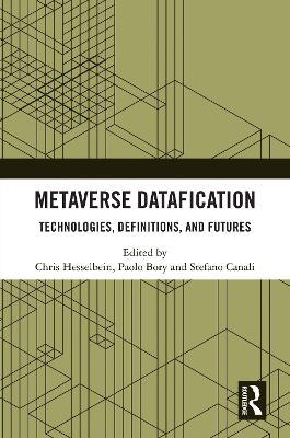 Metaverse Datafication: Technologies, Definitions, and Futures - cover