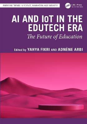 AI and IoT in the EduTech Era: The Future of Education - cover