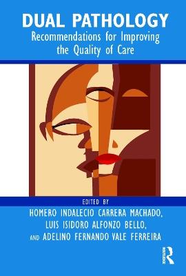 Dual Pathology: Recommendations for Improving the Quality of Care - cover