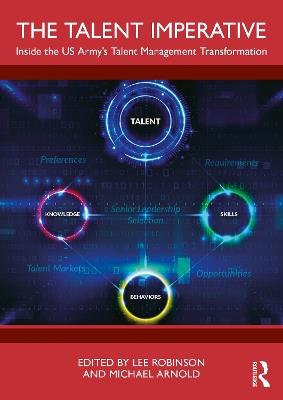 The Talent Imperative: Inside the US Army’s Talent Management Transformation - cover