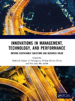 Innovations in Management, Technology, and Performance: Driving Sustainable Solutions and Business Value - cover