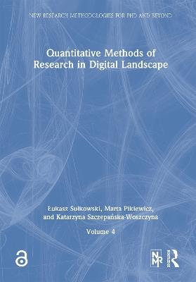 Quantitative Methods of Research in Digital Landscape - Łukasz Sułkowski,Marta Pikiewicz,Katarzyna Szczepańska-Woszczyna - cover