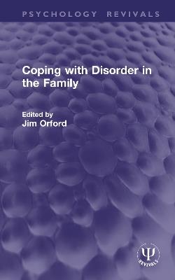 Coping with Disorder in the Family - cover