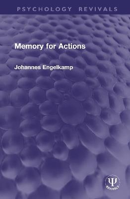 Memory for Actions - Johannes Engelkamp - cover