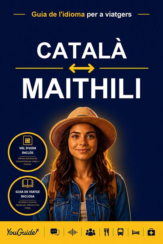 The Language Guide for Travelers - Catalan to Maithili