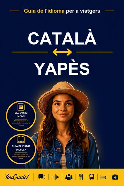 The Language Guide for Travelers - Catalan to Yapese