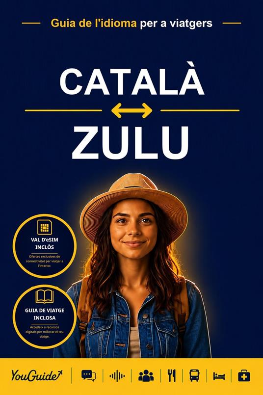 The Language Guide for Travelers - Catalan to Zulu