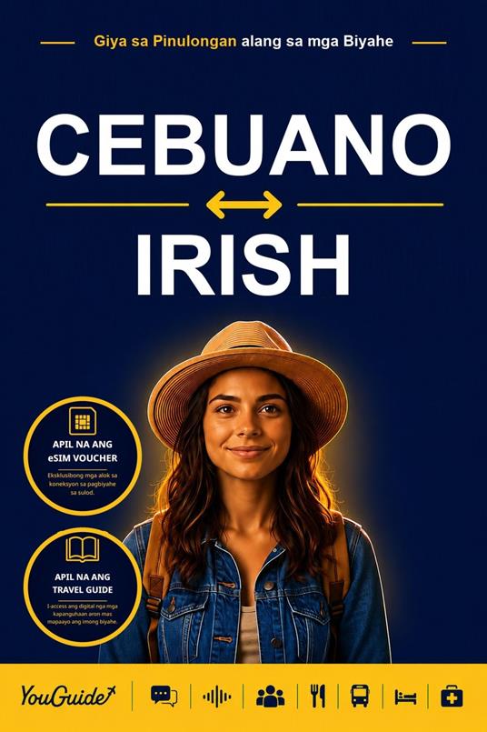The Language Guide for Travelers - Cebuano to Irish