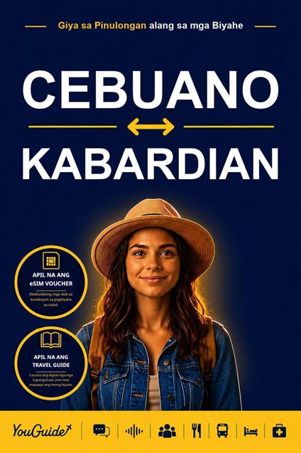 The Language Guide for Travelers - Cebuano to Kabardian