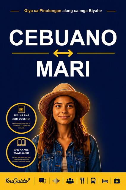 The Language Guide for Travelers - Cebuano to Mari