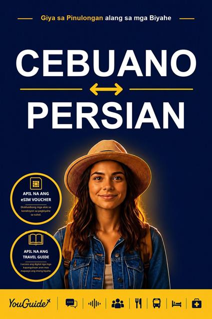 The Language Guide for Travelers - Cebuano to Persian