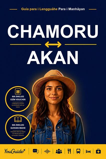 The Language Guide for Travelers - Chamorro to Akan