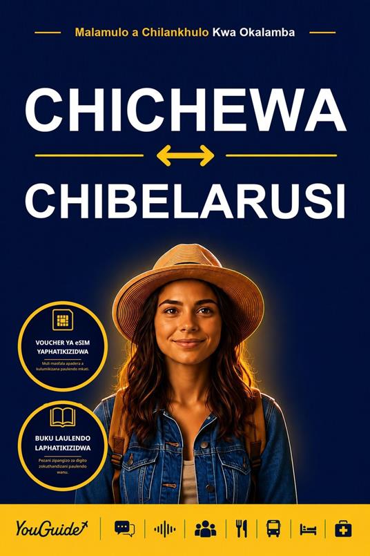 The Language Guide for Travelers - Chichewa to Belarusian